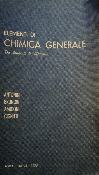 Elementi di chimica Generale, per studenti di Medicina