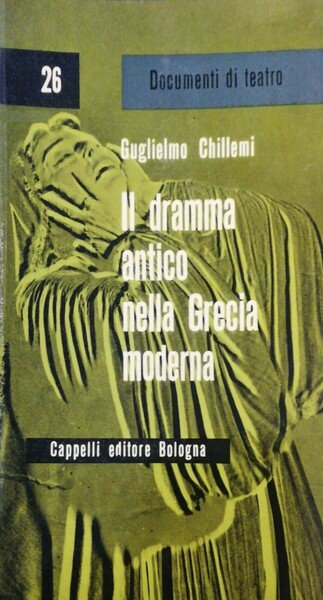 Il dramma antico nella Grecia Moderna