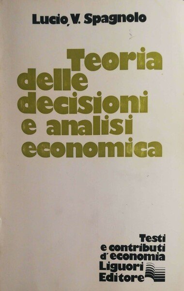 Teoria delle decisioni e analisi economica