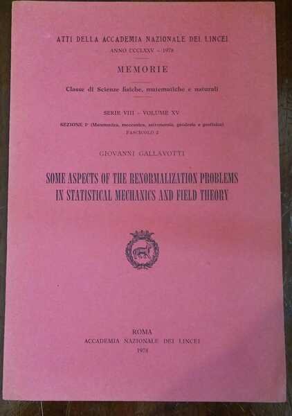 SOME ASPECTS OF THE REMORMALIZATION PROBLEMS IN STATISTICAL MECHANICS AND …