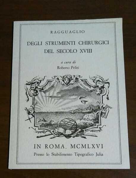 RAGGUAGLIO DEGLI STRUMENTI CHIRURGICI DEL SECOLO XVIII