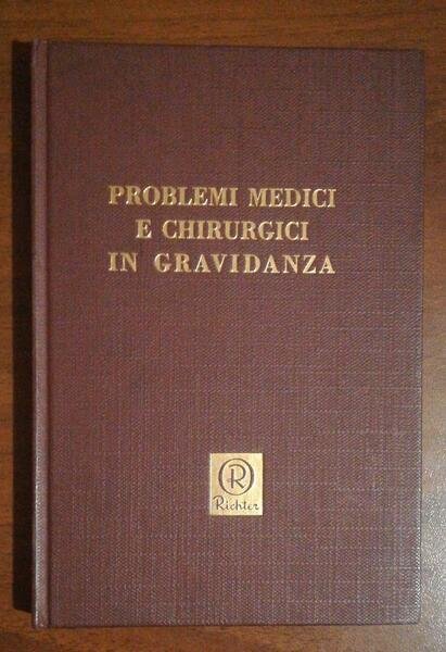 PROBLEMI MEDICI E CHIRURGICI IN GRAVIDANZA