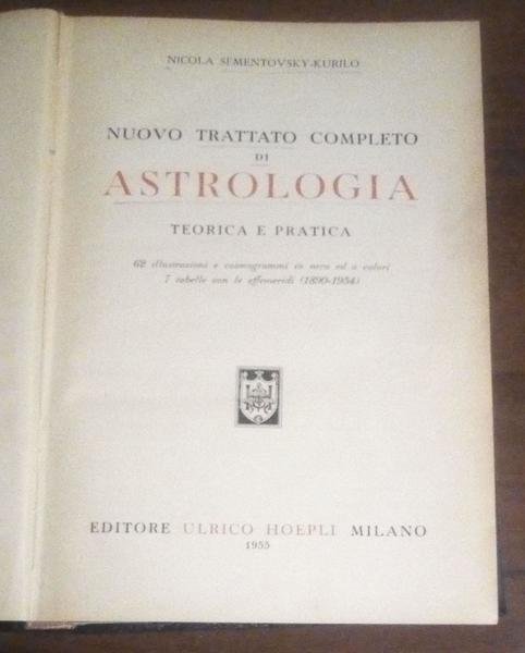 NUOVO TRATTATO COMPLETO DI ASTROLOGIA TEORIA E PRATICA