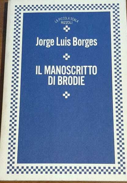 IL MANOSCRITTO DI BRODIE
