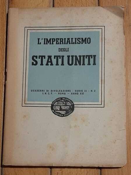 L'imperialismo degli Stati Uniti.