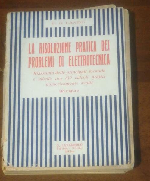 LA RISOLUZIONE PRATICA DEI PROBLEMI DI ELETTROTECNICA