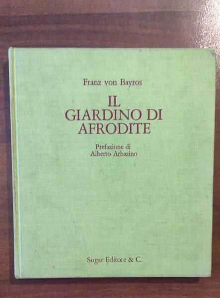 IL GIARDINO DI AFRODITE