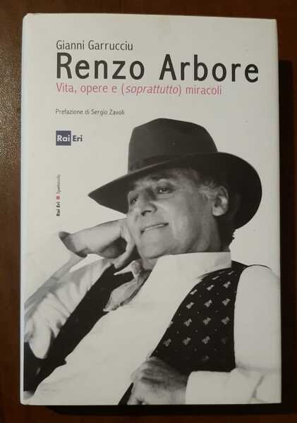 Renzo Arbore: Vita, opere e (soprattutto) miracoli
