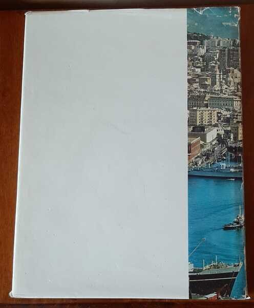 Genova. Storia e arte di un approdo millenario.