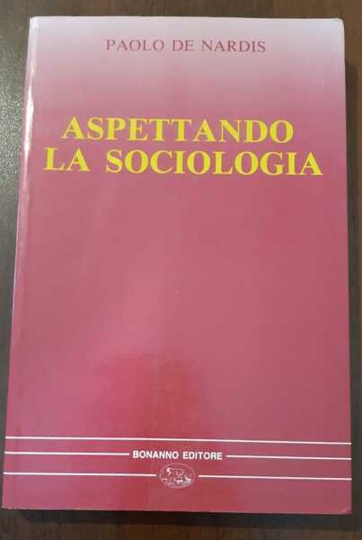 Aspettando la sociologia 