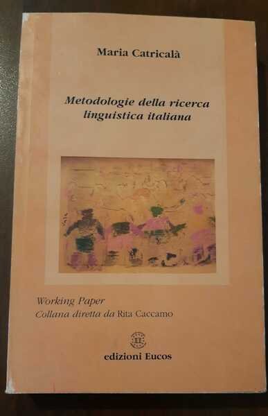 Metodologie della ricerca linguistica italiana