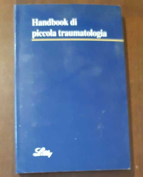 Handbook di piccola traumatologia