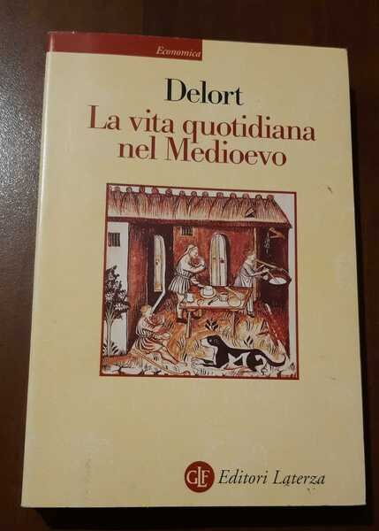 La vita quotidiana nel Medioevo