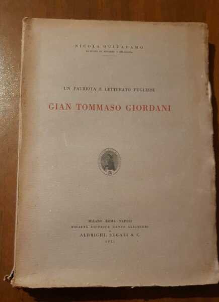 Un patriota e letterato Pugliese Gian Tommaso Giordani