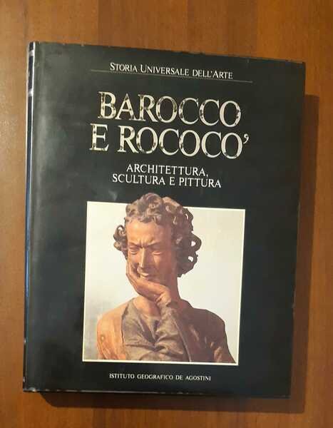 Barocco e Roccoco architettura scultura e pittura