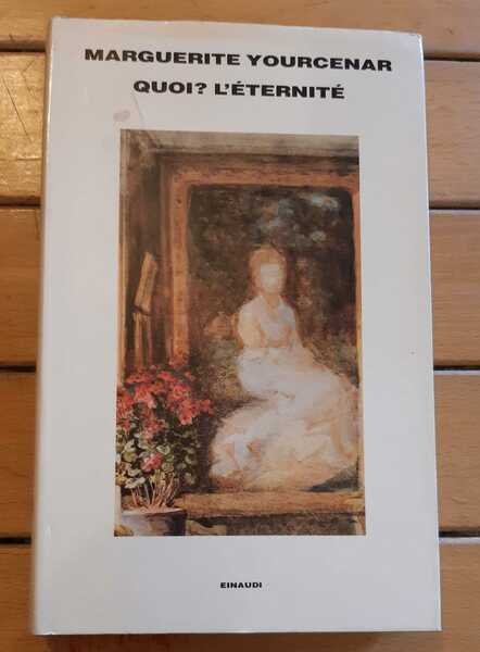 Quoi? L'éternité
