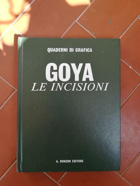 Goya le incisioni