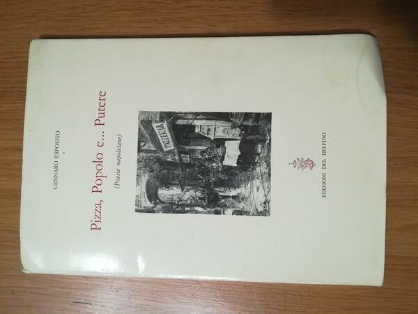 Pizza, Popolo e ... Putere