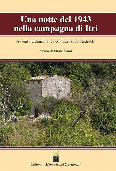 Una notte del 1943 nella campagna di Itri | Immagine principale