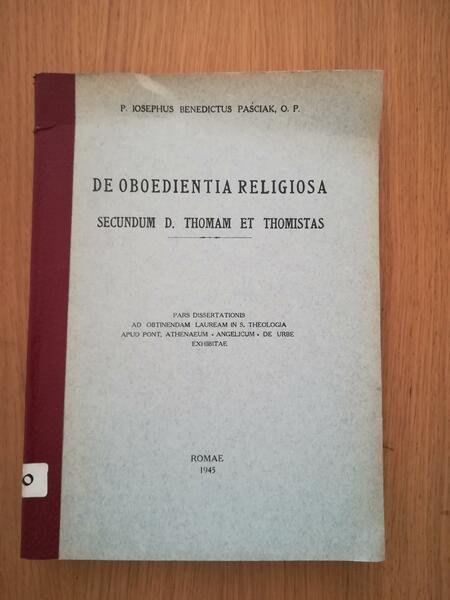 De oboedientia religiosa secundum D. Thomam et Thomistas