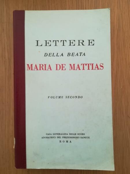 Lettere della Beata Maria de Mattias Vol. II