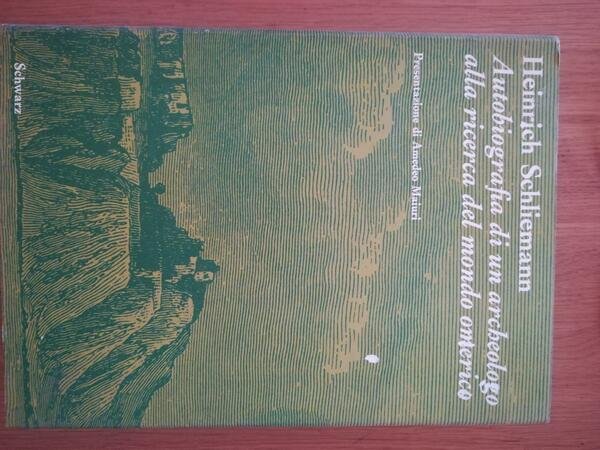 Autobiografia di un archeologo alla ricerca del mondo omerico | Immagine principale