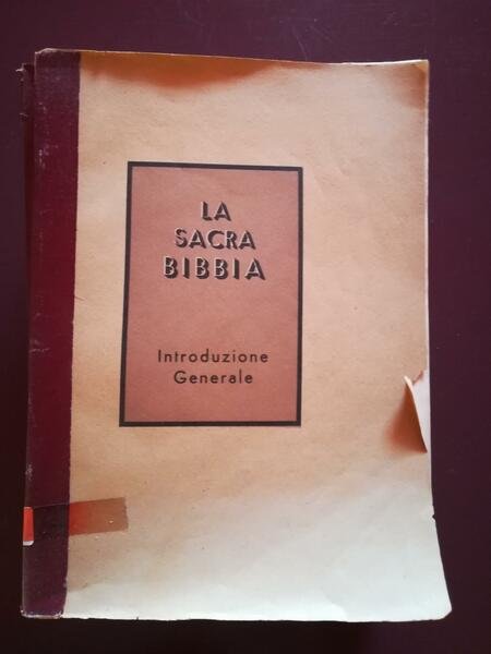 La Sacra Bibbia: Introduzione generale