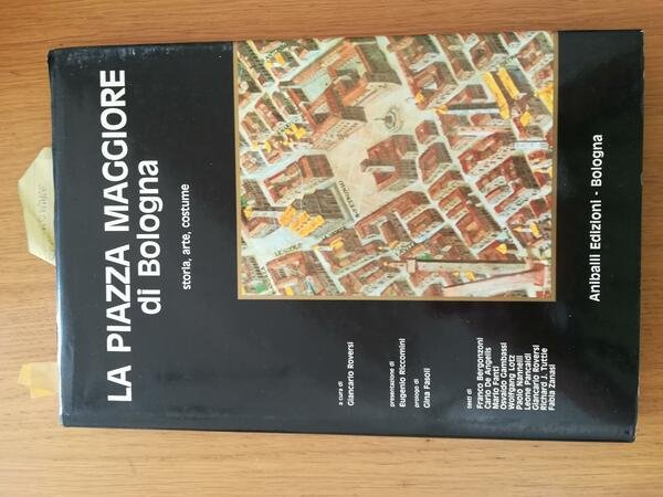 La Piazza Maggiore di Bologna