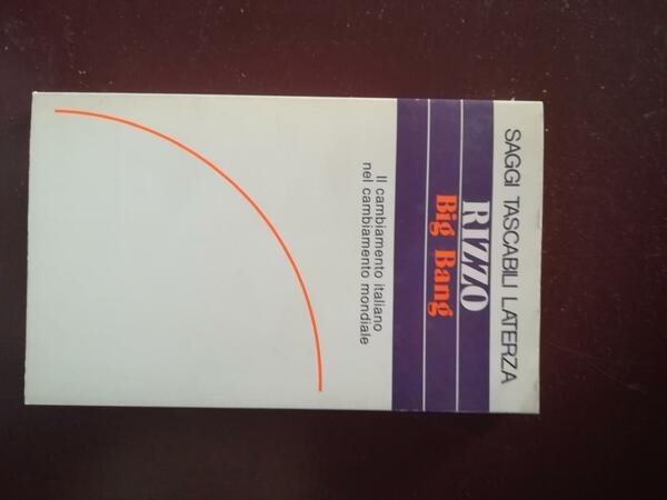 Big bang. Il cambiamento italiano nel cambiamento mondiale