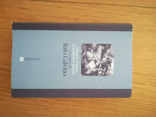 Orlando furioso di Ludovico Ariosto raccontato da - Italo Calvino