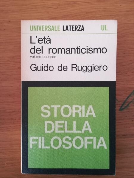Storia della filosofia. L'età del romanticismo