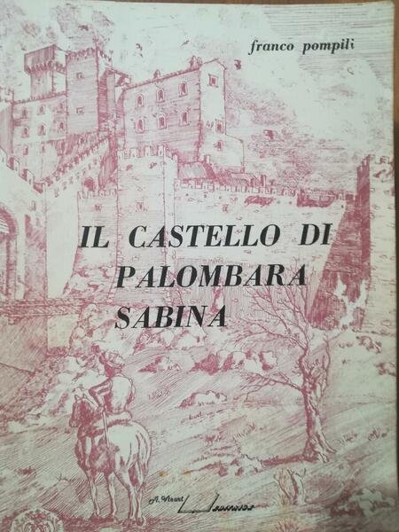 Il castello di Palombara Sabina
