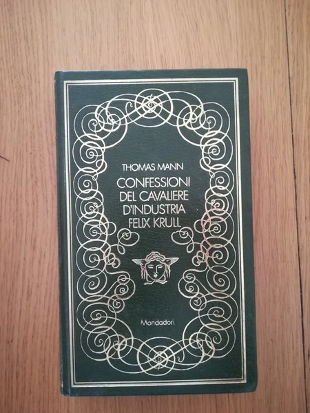 Confessioni del Cavaliere d'Industria Felix Krull