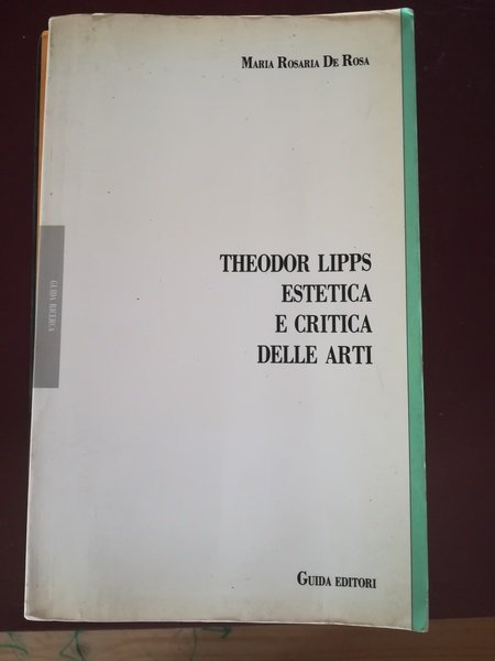 THEODOR LIPPS ESTETICA E CRITICA DELLE ARTI