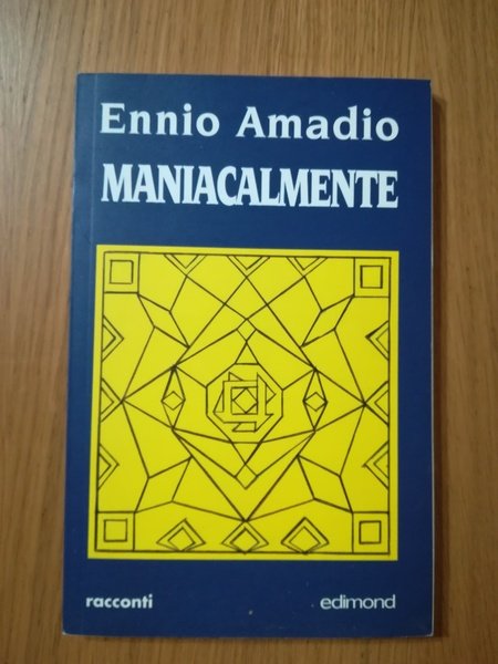 Maniacalmente