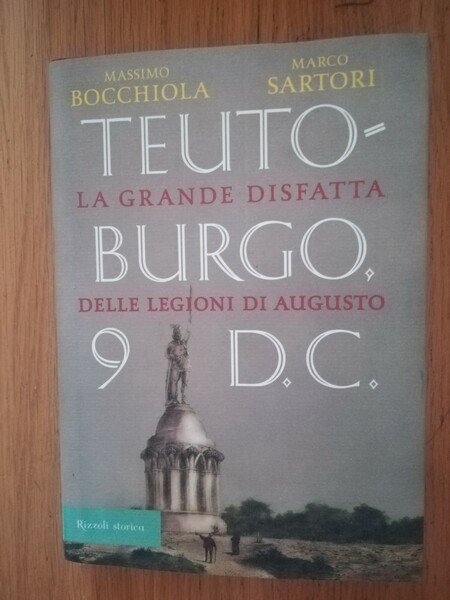 Teutoburgo. La grande disfatta delle legioni di Augusto | Immagine principale