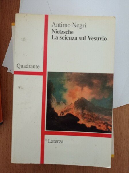 Nietzsche. La scienza sul Vesuvio