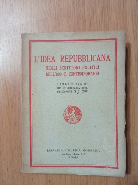 L 'idea repubblicana negli scrittori politici dell'800 e contemporanei | Immagine principale