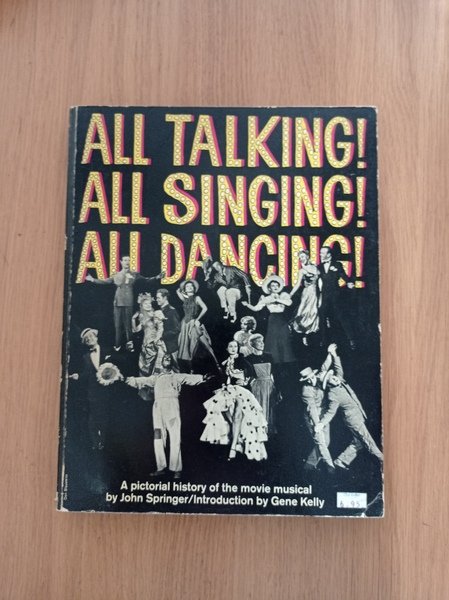 All Talking! All Singing! All Dancing! a Pictorial History of … | Immagine principale