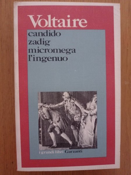 Candido
Zadig
Micromega
L'ngenuo