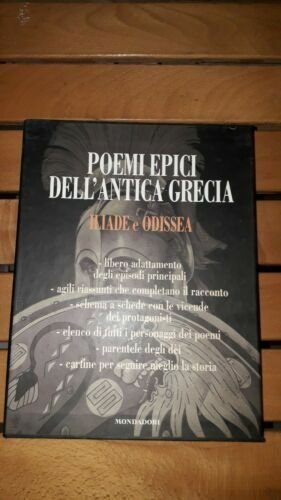 Poemi epici dell\'antica Grecia. Iliade e Odissea
