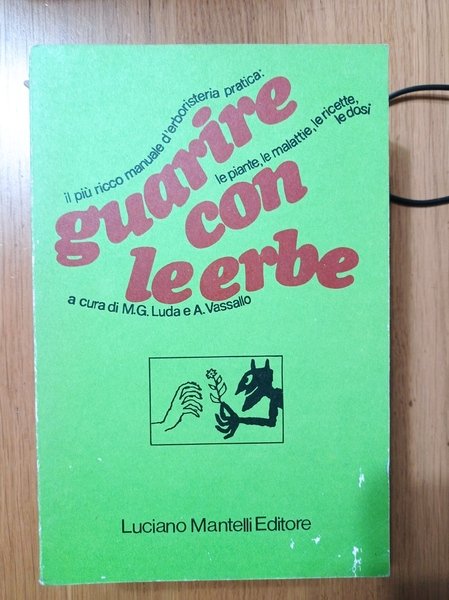 Guarire con le erbe