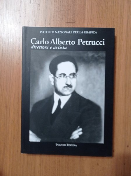 Carlo Alberto Petrucci (1881-1963). Direttore e artista | Immagine principale