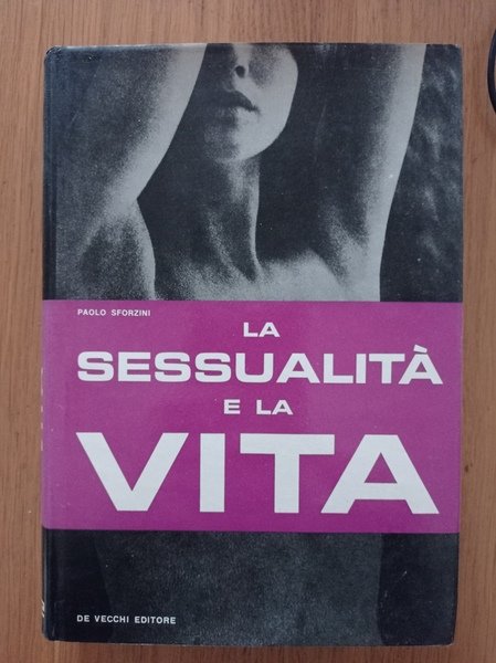 La sessualità e la vita