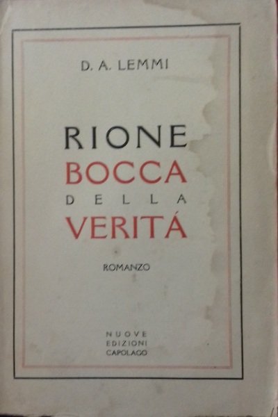 Rione Bocca della Verità. Romanzo