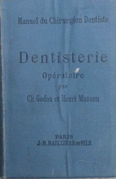 Manuel du Chirurgien Dentiste. Dentisterie Opératoire | Immagine principale