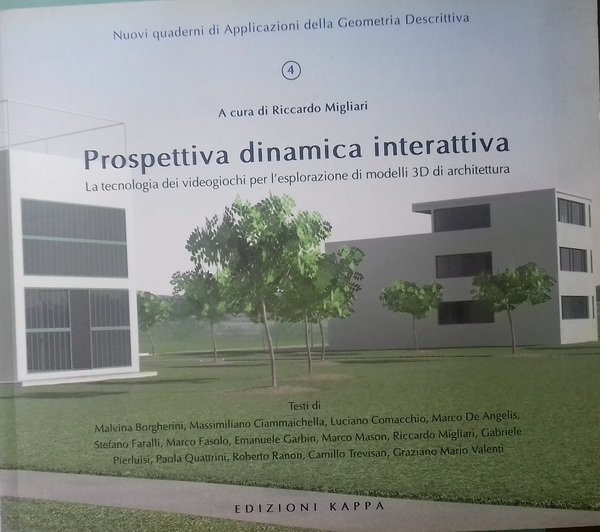 Prospettiva dinamica interattiva. La tecnologia dei videogiochi per l'esplorazione di …