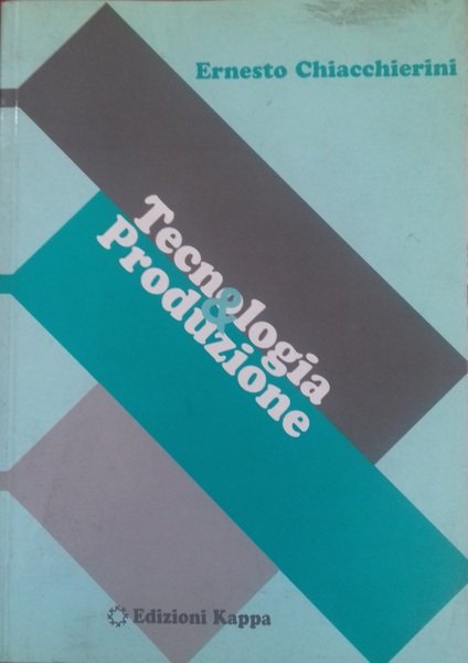 Tecnologia &amp; Produzione