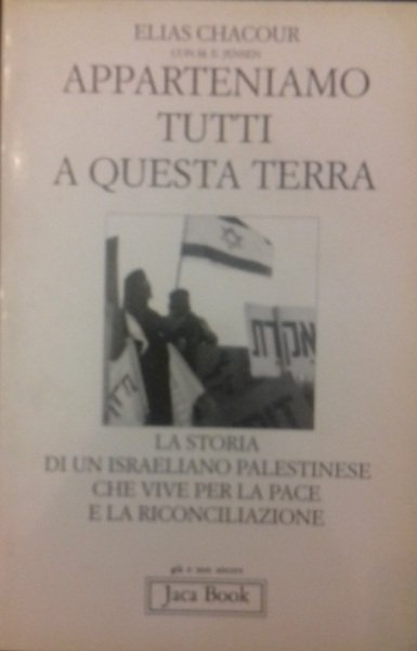 Apparteniamo tutti a questa terra. La storia di un israeliano … | Immagine principale