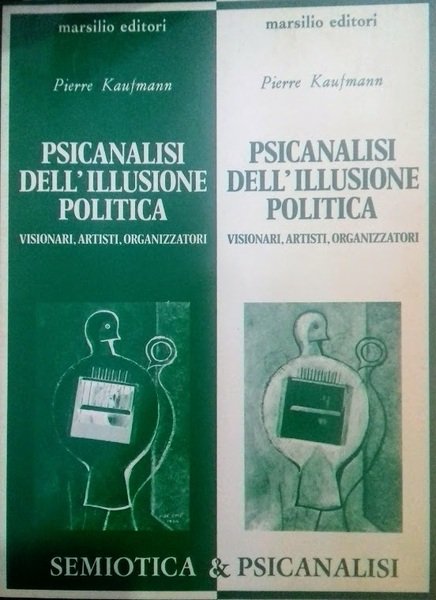 Psicanalisi dell'illusione politica | Immagine principale